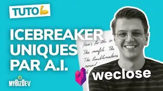 Rédiger des icebreaker automatiquement pour vos campagnes de cold email avec Weclose