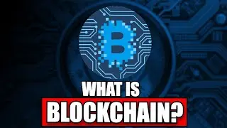 What is BLOCKCHAIN TECHNOLOGY? The Ultimate Guide to Understanding the Blockchain 