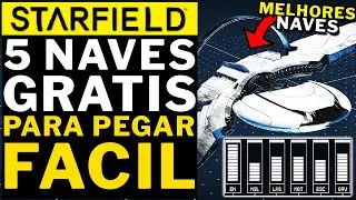STARFIELD - 5 NAVES FORTES PARA PEGAR DE GRAÇA!!!!