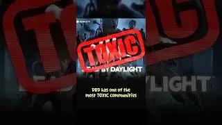 Why Dead by Daylight is So Toxic!