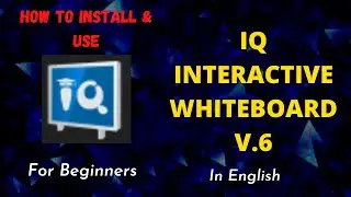 How to download IQ Interactive whiteboard V.6 & how to use it. (Hightech Solver)