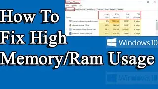 How To Fix High Memory Usage In Windows 10