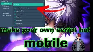 tutorial how to make your own script hub mobile