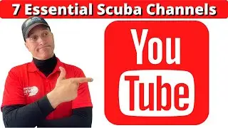 7 Essential Scuba YouTube Channels