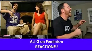 American Reacts ALI G SHOW - Feminism REACTION