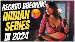 7 Most Watched Indian Web Series In 2024 (Trending🔥) | Most Popular Indian Web Series In 2024