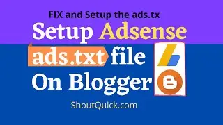 ads.txt error | Fix the ads.txt error in Adsense and Updates in Blogger