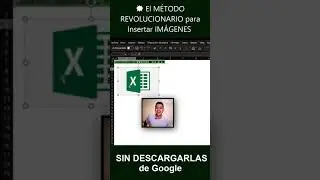 💥 ¡INSERTAR imágenes de GOOGLE en EXCEL sin DESCARGARLAS con este TRUCO GENIAL! 💥