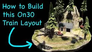 How to Build a Small On30 Layout // Big Pine Mine