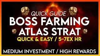 Boss Farming Atlas Currency Making Strategy - Medium Investment / Low Effort / High Returns