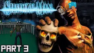 Finding More Secrets! New Skins Unlocked! (Shadow Man Remastered - Part 3)