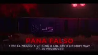 JS Producer - PANA FALSO (Official Audio) ft. I Am el Negro, Lp King, Lil Jay & Hendry Way
