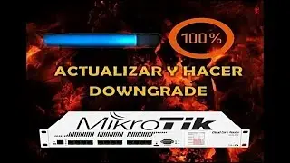 Update or Downgrade MikroTik