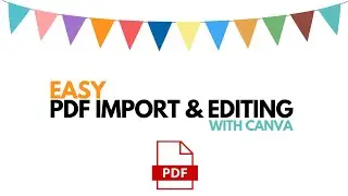 How to Edit a PDF with Canva (No Adobe Acrobat Required -- It's Easy!)