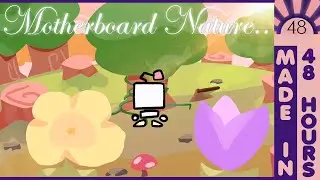 "Motherboard Nature" 48 Hour OSC Film Festival 2022