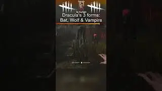 Dracula's 3 FORMS in Dead by Daylight: Bat, Wolf & Vampire 🧛 #shorts #dbd #gaming #dbdshorts