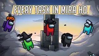 Every Task in Mira HQ + Impostor Guide | The Among Us Guide