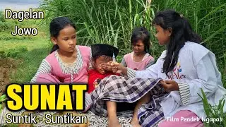 Sunat - Sunatan, Dagelan Jowo, Njaluk Nanggap Ebeg - Film Pendek Ngapak - Suntik - Suntikan