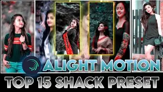 Top 15 shack effect preset link || Alight motion shake effect preset dawonload 😍👌