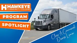 Earn your Class A CDL at Hawkeye Community College