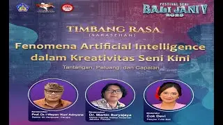 FSBJ V TAHUN 2023 : TIMBANG RASA TOPIK FENOMENA ARTIFICIAL INTELLIGENCE DALAM KREATIVITAS SENI KINI