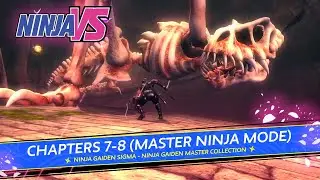 Ninja Gaiden Sigma - Chapters 7-8 (Master Ninja Mode)
