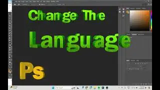 PHOTOSHOP | How To Change The Language In Photoshop | Let`s Do Tech | Adobe Photoshop | Tutorials.