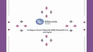 [Tutorial] Configure Cloud IP Mikrotik DDNS RouterOS by winbox