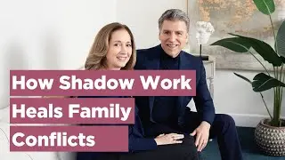 How Shadow Work Heals Family Conflicts