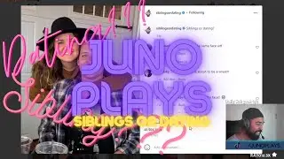 Sibling or Dating by Juno