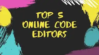 5 ONLINE CODE EDITORS FOR WEB DEVELOPER | BEST BROWSER-BASED EDITORS | CODEPEN | JSFIDDLE | CODEPLY