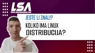 JESTE LI ZNALI? Koliko ima Linux distribucija?