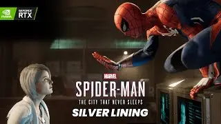SPIDER MAN REMASTERED PC SILVER LINING DLC Gameplay Walkthrough FULL GAME  - SABLE