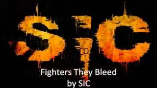 SIC - Fighters They Bleed