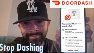 Why DoorDash Drivers Should DEACTIVATE  the Dasher App. No More $2 Orders