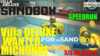 The SANDBOX: Villa DELUXE WANTED: Find MICHONNE  Take a screenshot in the pool 3/3 All Quests