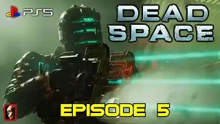 DEAD SPACE (EPISODE 5)