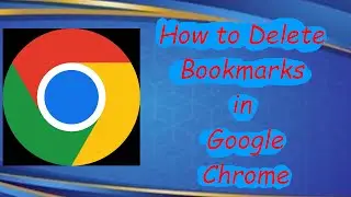 How to DELETE YOUR BOOKMARKS in Google Chrome
