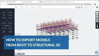 Importing Models from Revit to Structural 3D