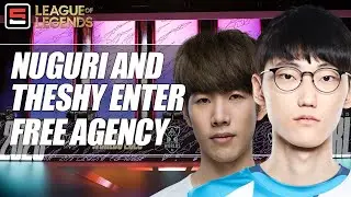 Where will Nuguri and TheShy end up in the offseason? | ESPN Esports