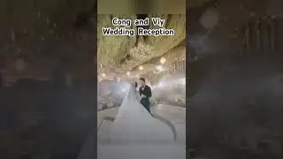 Cong And Viy Wedding Reception #congtv  #Viycortez #ComgtvandViy Wedding #amamdaerps