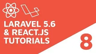 Laravel 5.6 with React.js & MySQL Tutorial: Episode 8 | Posting Data (Axios Post Request)