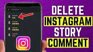 How To Delete Your Comments On Instagram Story (2024)