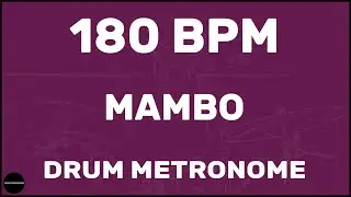 Mambo | Drum Metronome Loop | 180 BPM