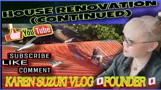 RÉNOVATION FOR A CAUSED (KARENs HOUSE)PART 2