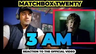 Matchbox Twenty - 3AM (Official Video) [HD Remaster] - First Time Reaction !