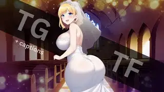 Alternative Wedding TG TF 👰🏻‍♀️ Male to Female  Transformation Animation  Gender Bender