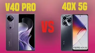 Vivo V40 Pro vs Infinix Note 40X 5G