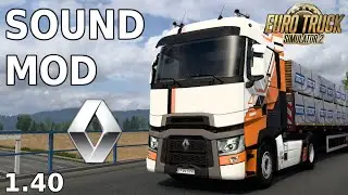 (ETS2 1.40) Renault Range T Sound Mod | Euro Truck Simulator 2 Mods