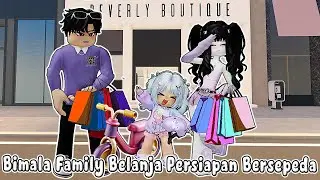 BIMALA FAMILY SHOPPING IN PREPARATION FOR TOMORROW'S BIKE RIDE || BERRY EVENUE🏡 ROBLOX INDONESIA